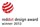 Red Dot Design Winner Is een Red Dot Design Winner